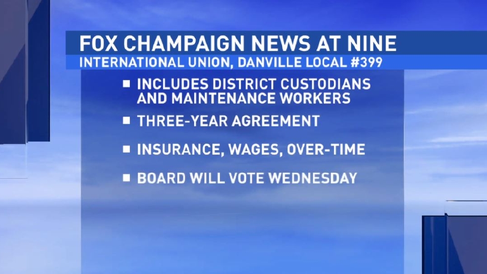 Danville Custodians And Maintenance Workers Ratify New Three Year 